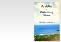 Cry of Pain & Celebration of Praise  - Psalm 22